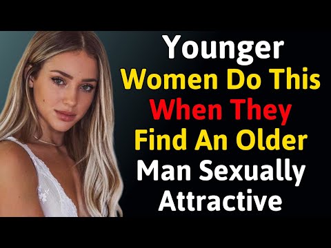 21 Hidden Signs a Younger Woman Secretly Wants You (Age Gap Attraction Psychology 🔥)