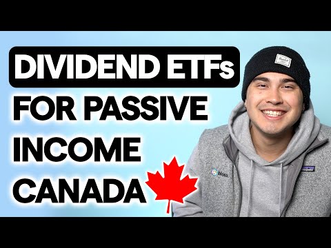 BEST Dividend ETFs To Buy In Canada For PASSIVE INCOME (2024/2025)