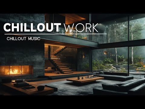 Chillout Work Music — Electronic Mix for Work, Study, Coding
