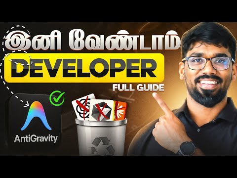 (Google The GAME CHANGER 🔥) - Antigravity IDE Step by Step Complete Implementation in Tamil