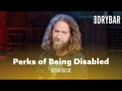 Being Disabled Has Its Perks. Josh Blue - Full Special