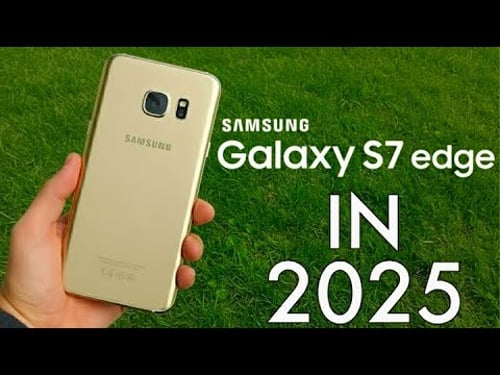 Is the Samsung Galaxy S7 Edge still worth it in 2025?
