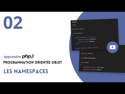 PHP 8 : Programmation Orientée Objet - #02 Les namespaces