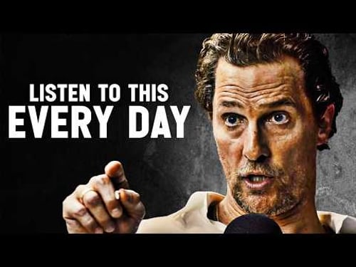 YOU OWE IT TO YOU THIS 2026 - Best Motivational Speech Video Ever | Matthew McConaughey
