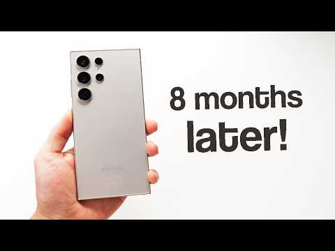 Galaxy S24 Ultra - My experience after 8 months!