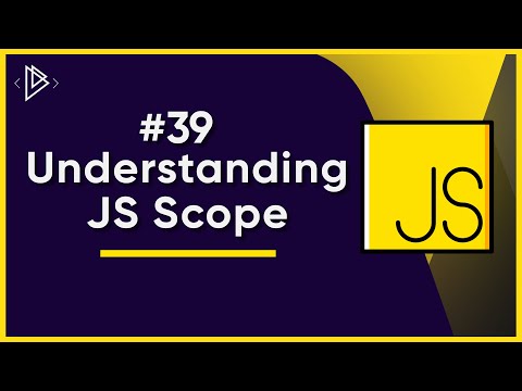#39 Understanding JavaScript Scope | JavaScript Full Tutorial