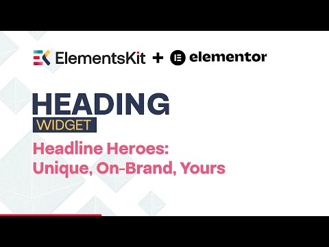 Super Headings for Webpage Sections ● ElementsKit Addon for Elementor, WordPress ● 2025