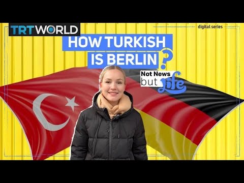 How Turkish is Berlin?