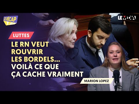 LE RN VEUT ROUVRIR LES BORDELS… VOILÀ CE QUE ÇA CACHE VRAIMENT