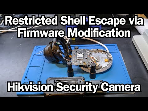 Mission Accomplished: Shell Escape via Firmware Modification - Hikvision Security Camera