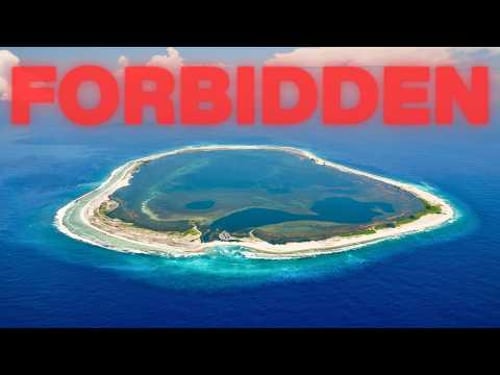 The Most Forbidden Islands on Earth You Are Not Allowed To Visit