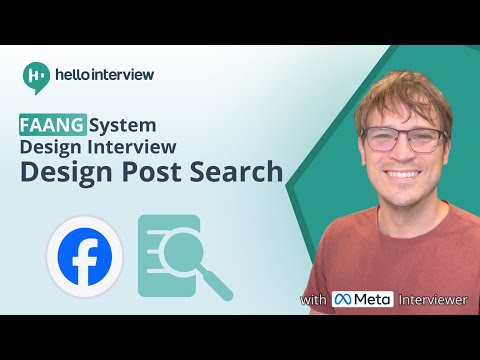 Design FB Post Search: System Design Interview breakdown w/ ex Meta Interviewer