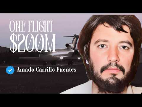 Amado Carrillo Fuentes: One Flight Worth $200 Million