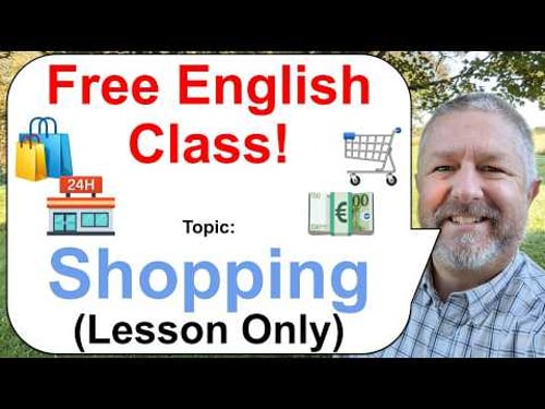 Free English Class! Topic: Shopping! πͺπποΈ (Lesson Only)