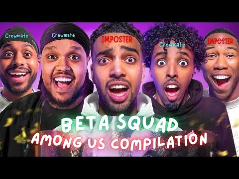 Beta Squad Among Us Compilation