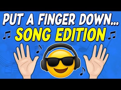 Put a Finger Down⦠SONG Edition | Do You Know ALL 50 SONGS?