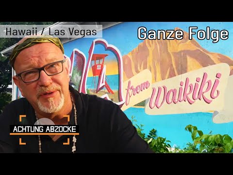 ALOHA Abzocke?! Vorsicht bei diesen auf Hawaii und in LAS VEGAS! | Achtung Abzocke | GANZE FOLGE