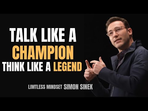 THINK AND TALK LIKE A WINNER | SIMON SINEK #SimonSinek, #MotivationalSpeec#SuccessMindset,