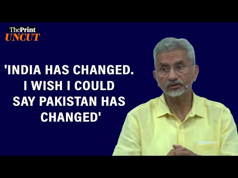 'India has changed. I wish I could say Pakistan has changed': Jaishankar