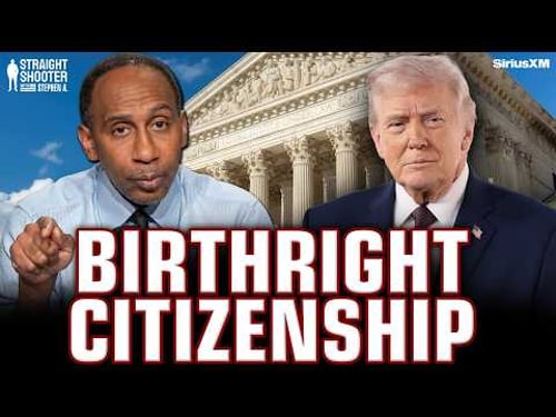 Do You Believe In Birthright Citizenship? Stephen A. Asks: “Is It RIGHT?”