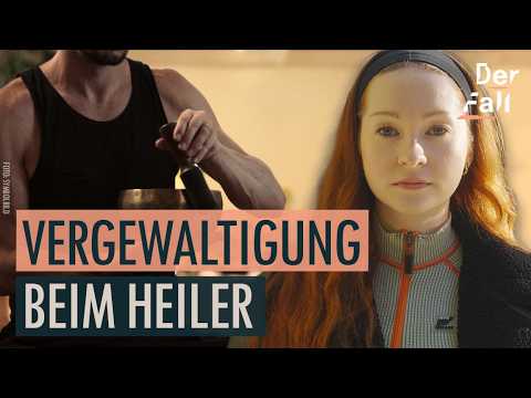 Vom Wunderheiler missbraucht | Der Fall