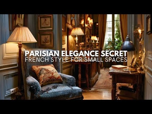 Parisian Elegance in a Small Home | Timeless Style with Warm, Cozy Comfort.
