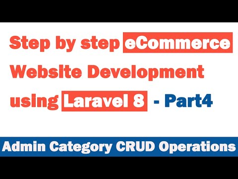 Step by step eCommerce website Development using Laravel 8 - Part 4 (Category CRUD Operations)
