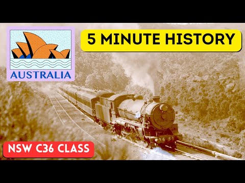 A Really Useful Engine - NSW C-36 Class - 5 Minute History
