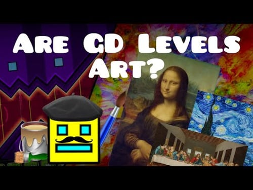 Are Geometry Dash Levels Art?