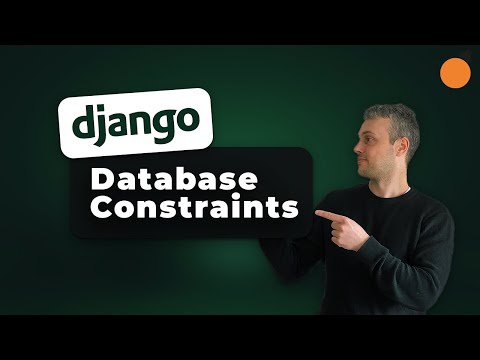 Django - Database Constraints | Unique Constraint | Check Constraint