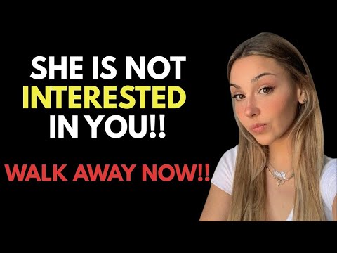 HONESTLY - If A Woman Is Not Interested In You, She’ll Do These Seven Things | Female Psychology