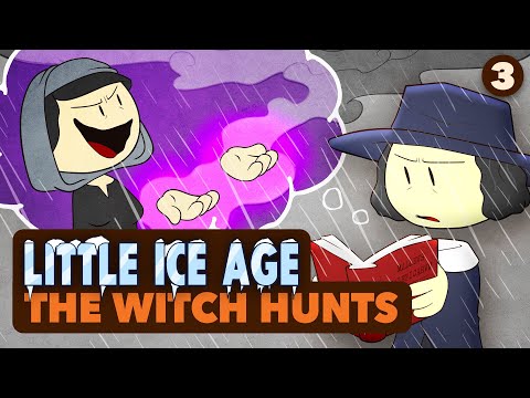Little Ice Age: The Witch Hunts - World History - Part 3 - Extra History