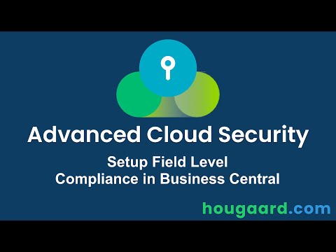 Setup Field Level Compliance in Business Central
