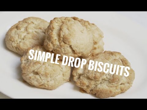 Simple Drop Biscuits