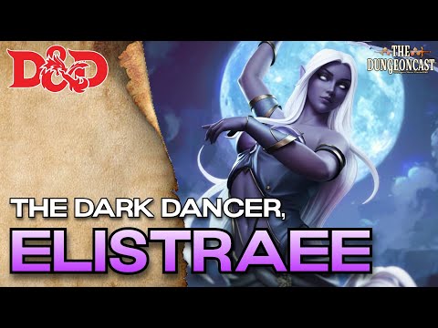 Deities & Demigods: Elistraee - The Dungeoncast Ep.406