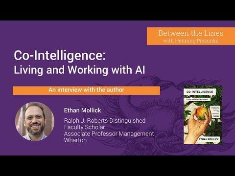 Co-Intelligence: Living and Working with AI