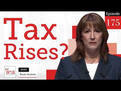 Breaking Down Rachel Reeves's Confused Conference Speech | IEA Podcast