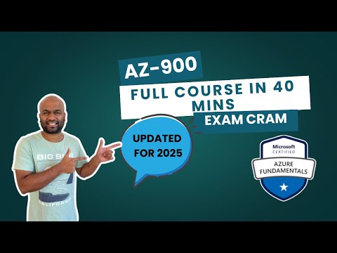 AZ-900 Exam Cram | Full Azure Fundamentals Course in 40 Minutes | Microsoft Certification 2025