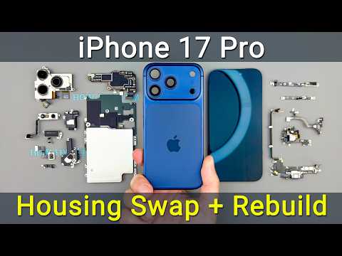 iPhone 17 Pro Disassembly & Reassembly | Housing Swap & Repair