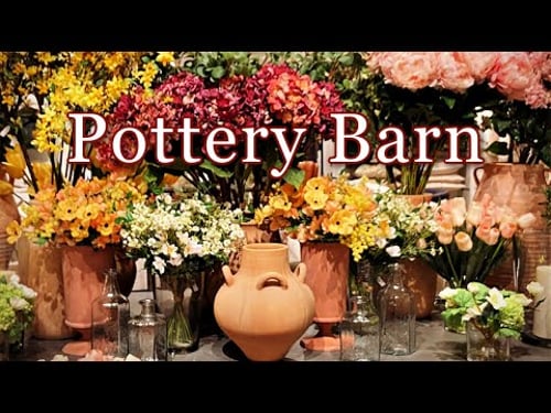Pottery Barn what's new for Spring/Summer 2024 amazing furniture, home decor, florals & more!