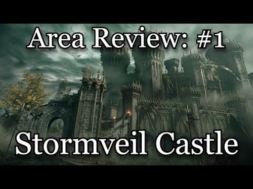 Elden Ring Area Review 1: Stormveil Castle