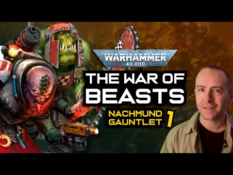 The WAR of BEASTS - Nachmund Gauntlet Pt1 | Warhammer 40k LORE