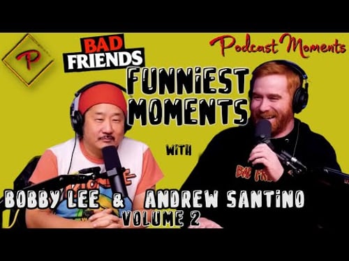 Bad Friends Funny Moments - Volume 2