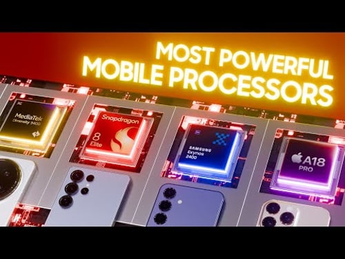 The World Most Powerful Mobile Processors