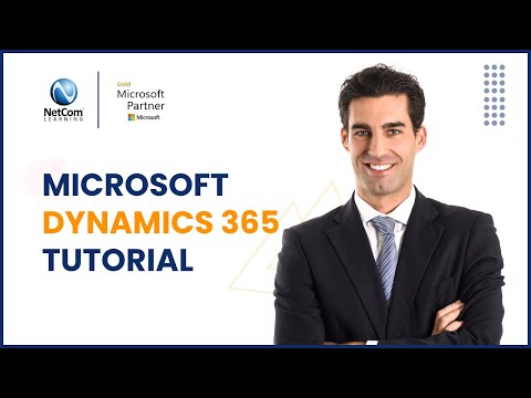 Microsoft Dynamics 365 Tutorial For Beginners | Microsoft Dynamics 365 Training | NetCom Learning