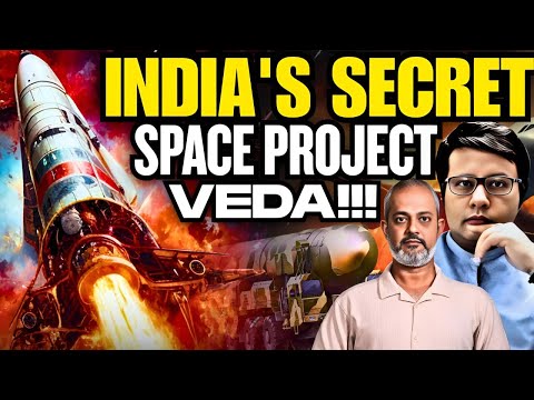 PROJECT VEDA: India’s Secret Military Space Launcher, China Anti Sat Systems I Aadi Pathirkit Show