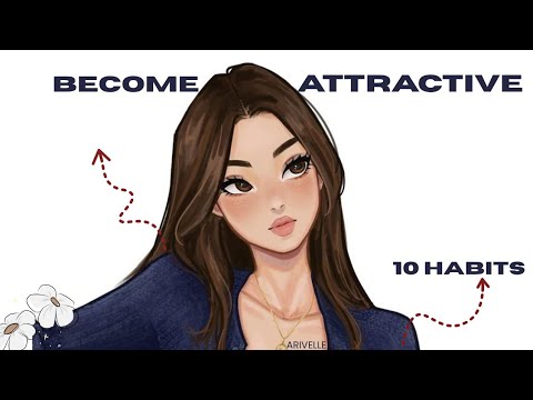 10 Habits That Make You Prettier Naturally