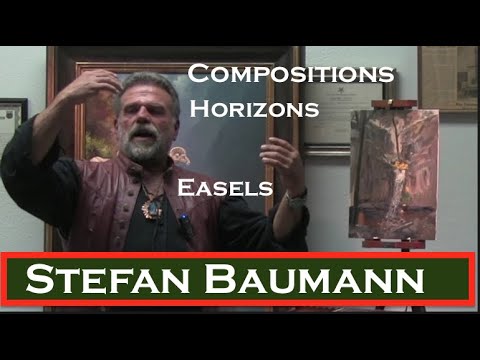 Stefan Baumann What Artist Should Know Compositions, Horizons and Easels