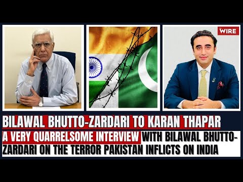 A Very Quarrelsome Interview With Bilawal Bhutto-Zardari on the Terror Pakistan Inflicts on India