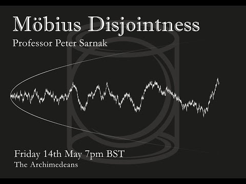 Möbius Disjointness - Prof Peter Sarnak - The Archimedeans